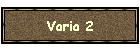 Varia 2