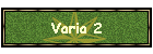 Varia 2